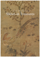 68 Annual Exhibition of Shōsō-in Treasures
